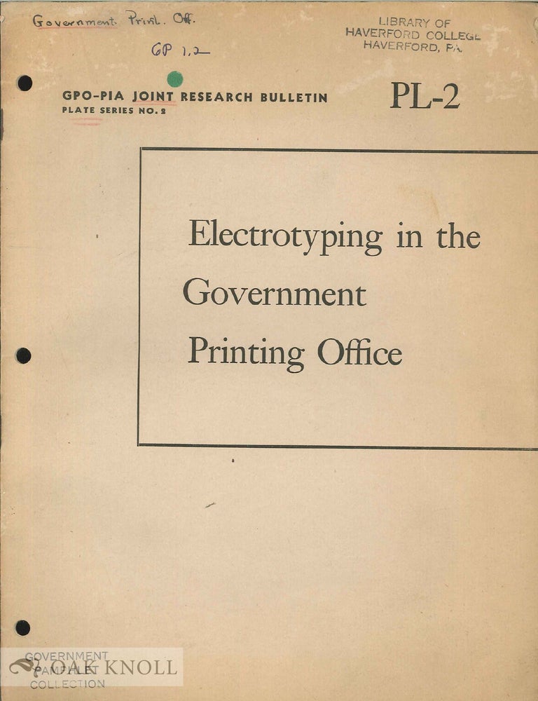 Order Nr. 137173 ELECTROTYPING IN THE GOVERNMENT PRINTING OFFICE.