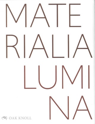 MATERIALIA LUMINA: CONTEMPORARY ARTISTS' BOOKS FROM THE CODEX INTERNATIONAL BOOK FAIR
