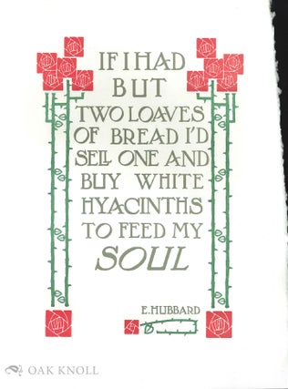Order Nr. 137327 IF I HAD TWO LOAVES OF BREAD. E. Hubbard, Elbert