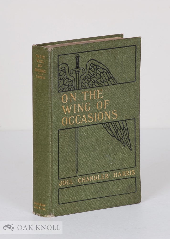 Order Nr. 137415 ON THE WING OF OCCASIONS. Joel Chandler Harris.