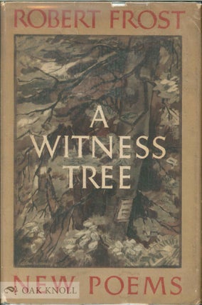 Order Nr. 137420 A WITNESS TREE. Robert Frost