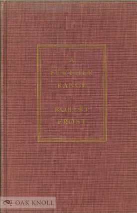 Order Nr. 137422 A FURTHER RANGE. Robert Frost