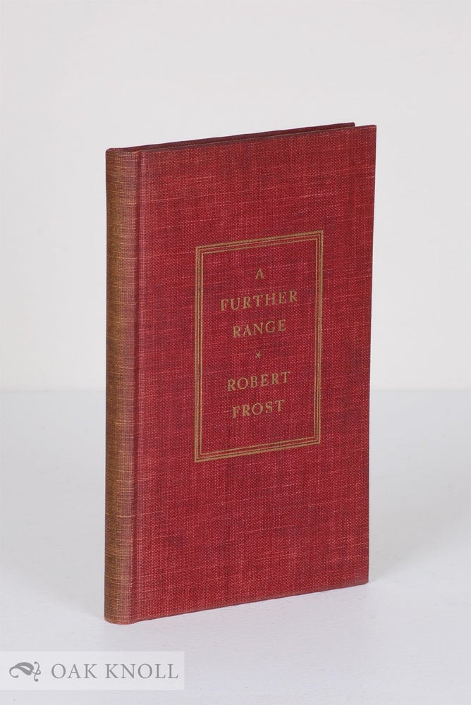 Order Nr. 137423 A FURTHER RANGE. Robert Frost.