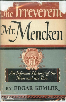 Order Nr. 137438 THE IRREVERENT MR. MENCKEN. Edgar Kemler