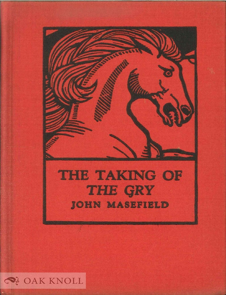 Order Nr. 137455 THE TAKING OF THE GRY. John Masefield.