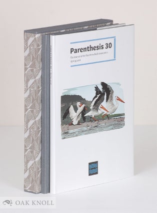 Order Nr. 137480 PARENTHESIS 30. THE JOURNAL OF THE FINE PRESS BOOK ASSOCIATION. DELUXE EDITION