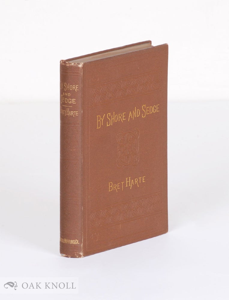 Order Nr. 137568 BY SHORE AND SEDGE. Bret Harte.