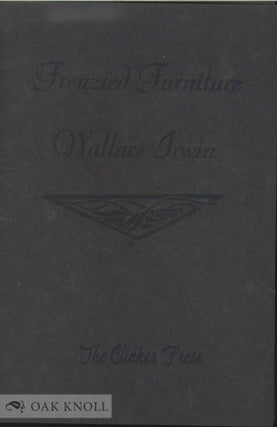 Order Nr. 137586 FRENZIED FURNITURE. Wallace Irwin