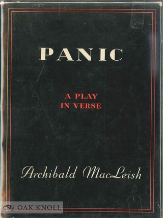 Order Nr. 137624 PANIC: A PLAY IN VERSE. Archibald MacLeish