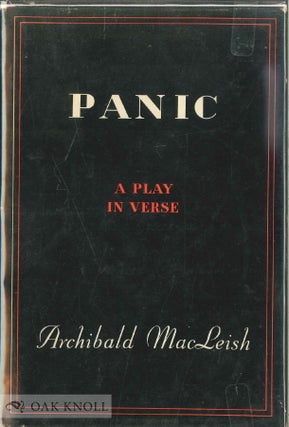 Order Nr. 137624 PANIC: A PLAY IN VERSE. Archibald MacLeish