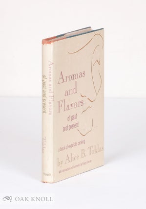 Order Nr. 137641 AROMAS AND FLAVORS OF PAST AND PRESENT. Alice B. Toklas