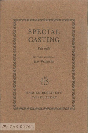 Order Nr. 137678 SPECIAL CASTING. FALL 1984. THE TYPE DESIGNS OF JOHN BASKERVILLE