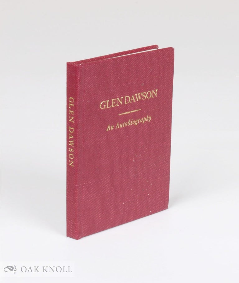 Order Nr. 137701 GLENN DAWSON: AN AUTOBIOGRAPHY. Glenn Dawson.