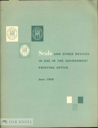 Order Nr. 137717 SEALS AND OTHER DEVICES IN USE IN THE GOVERNMENT PRINTING OFFICE