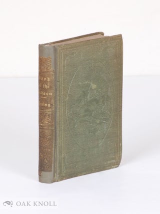 Order Nr. 137844 A BOOK OF THE HUDSON: COLLECTED FROM THE VARIOUS WORKS OF DIEDRICH...