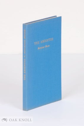 Order Nr. 137858 THE ABSENTEE: A COMEDY IN FOUR ACTS. Marianne Moore