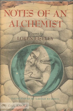 Order Nr. 137859 NOTES OF AN ALCHEMIST. Loren C. Eiseley