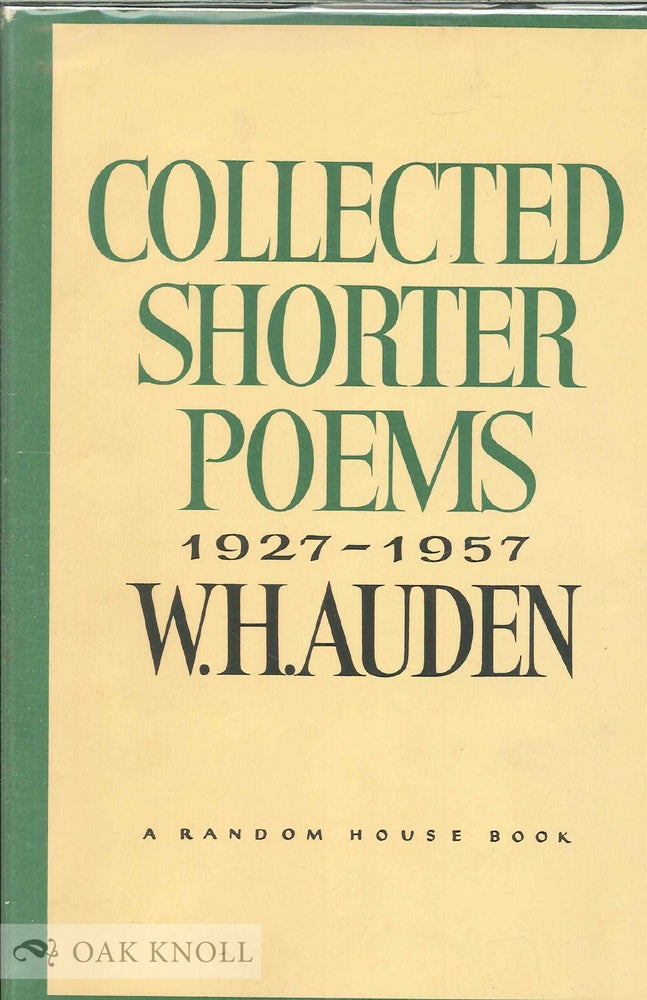 Order Nr. 137875 COLLECTED SHORTER POEMS, 1927-1957. W. H. Auden, Wystan Hugh.