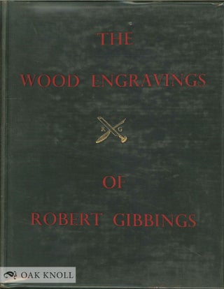 Order Nr. 137928 THE WOOD ENGRAVINGS OF ROBERT GIBBINGS WITH SOME RECOLLECTIONS BY THE ARTIST....
