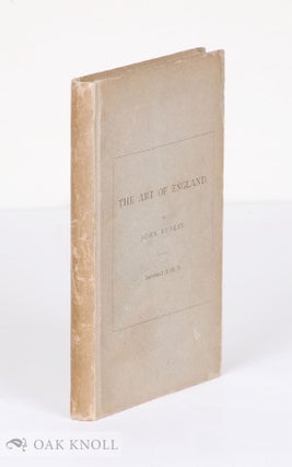 Order Nr. 138046 THE ART OF ENGLAND, LECTURES GIVEN IN OXFORD. John Ruskin