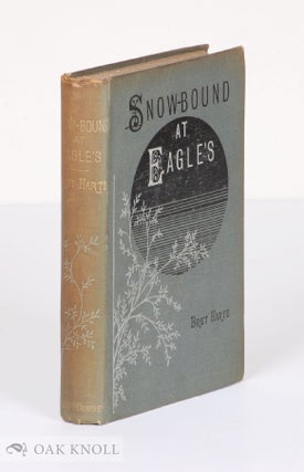 Order Nr. 138049 SNOW-BOUND AT EAGLE'S. Bret Harte