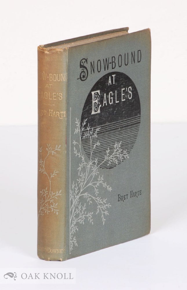 Order Nr. 138049 SNOW-BOUND AT EAGLE'S. Bret Harte.