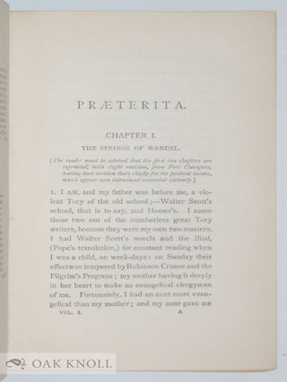 PRAETERITA: OUTLINES OF SCENES AND THOUGHTS PERHAPS WORTHY OF MEMORY IN MY PAST LIFE.