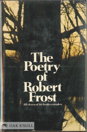 Order Nr. 138076 THE POETRY OF ROBERT FROST. Robert Frost