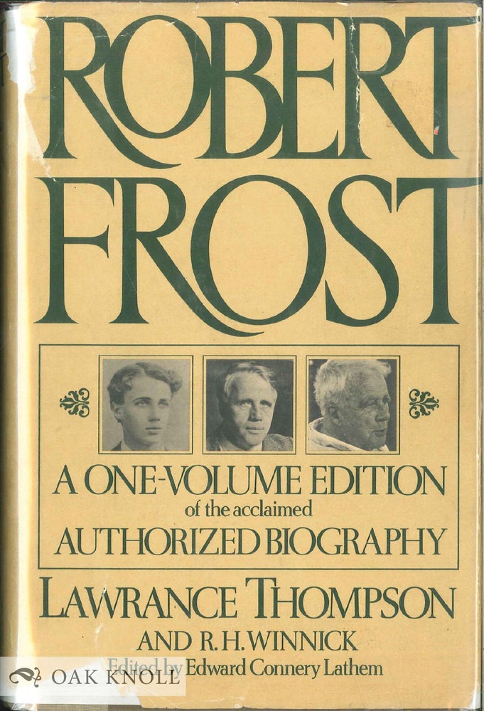 Order Nr. 138079 ROBERT FROST, A BIOGRAPHY. Lawrance Thompson, R. H. Winnick.