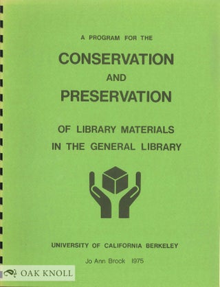 Order Nr. 138111 A PROGRAM FOR THE CONSERVATION AND PRESERVATION OF LIBRARY MATERIALS IN THE...