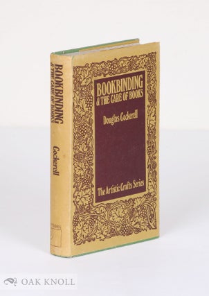 Order Nr. 138130 BOOKBINDING, AND THE CARE OF BOOKS A TEXT-BOOK FOR BOOKBINDERS AND LIBRARIANS....