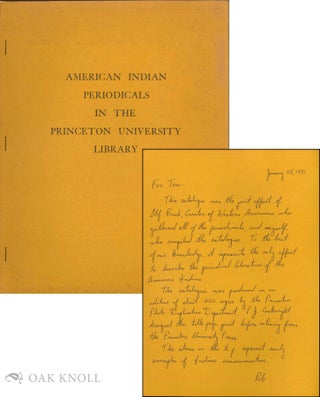 Order Nr. 138244 AMERICAN INDIAN PERIODICALS IN THE PRINCETON UNIVERSITY LIBRARY : A PRELIMINARY...