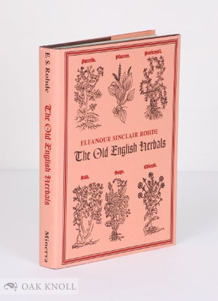 Order Nr. 138281 THE OLD ENGLISH HERBALS. Eleanour Sinclair Rohde