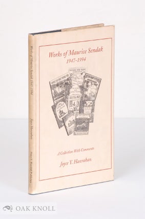 WORKS OF MAURICE SENDAK, 1947-1994, A COLLECTION WITH COMMENTS.