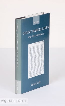 Order Nr. 138338 COUNT MARCELLINUS AND HIS CHRONICLE. Brian Croke