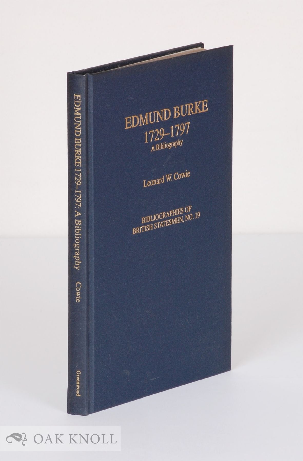 EDMUND BURKE, 1729-1797: A BIBLIOGRAPHY | Leonard W. Cowie