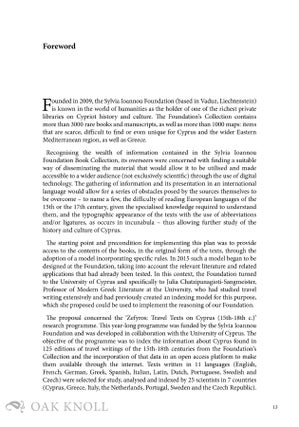 TEXTUALISING THE EXPERIENCE - DIGITALISING THE TEXT: CYPRUS THROUGH TRAVEL LITERATURE (15TH-18TH CENTURIES)