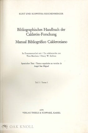 BIBLIOGRAPHISCHES HANDBUCH DER CALDERÓN-FORSCHUNG. FOUR VOLUMES.