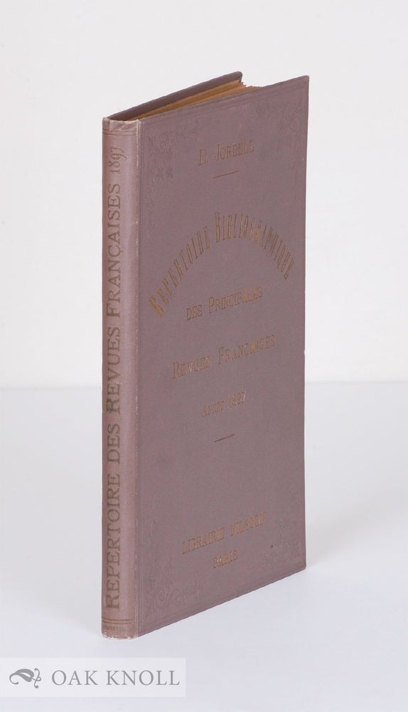 Order Nr. 138424 RÉPERTOIRE BIBLIOGRAPHIQUE DES PRINCIPALES REVUES FRANÇAISES POUR L'ANNÉE 1897. Daniel Jordell.