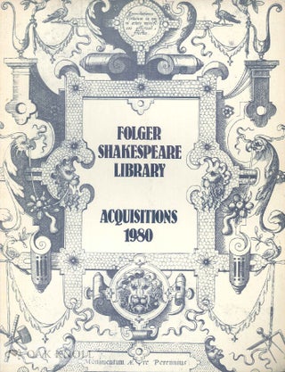 Order Nr. 138451 THE FOLGER SHAKESPEARE LIBRARY ACQUISITIONS REPORT FOR THE FISCAL YEAR ENDING...