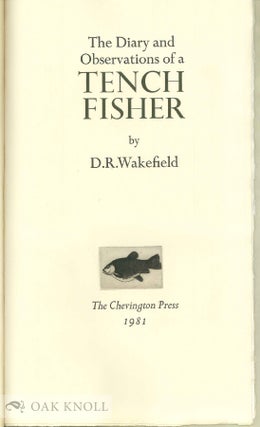 THE DIARY AND OBSERVATIONS OF A TENCH FISHER.