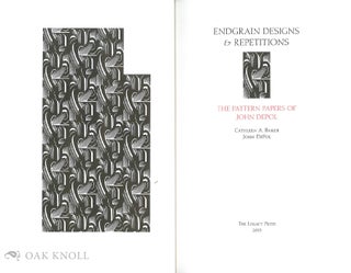 ENDGRAIN DESIGNS & REPETITIONS: THE PATTERN PAPERS OF JOHN DEPOL