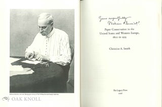 YOURS RESPECTFULLY, WILLIAM BERWICK: PAPER CONSERVATION IN THE UNITED STATES AND WESTERN EUROPE, 1800 TO 1935.