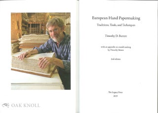 EUROPEAN HAND PAPERMAKING: TRADITIONS, TOOLS, AND TECHNIQUES.