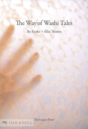 Order Nr. 138594 THE WAY OF WASHI TALES. Ibe Kyoko, Elise Thoron