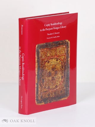 Order Nr. 138598 COPTIC BOOKBINDINGS IN THE PIERPONT MORGAN LIBRARY. Theodore C. Petersen