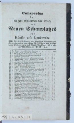 DER FABRICANT BUNTER PAPIERE, ODER: VOLLSTÖNDIGE ANWEISUNG ALLE BEKANNTEN ARTEN FARBIGER UND BUNTER PAPIERE, NAMENTLICH: EINFARBIGE ORDINÄRE; EINFARBIGE EXTRAORDINÄRE; EINFARBIGE POSTPAPIERE; SATINETODER ATLASPAPIERE; MAROQUIN-UND SAFFIANPAPIERE; EINFARBIGE UND MEHRFARBIGE MARMORPAPIERE; GESPRENKELTE ODER PORPHYRATIGE PAPIER; GOLD-UND SILBERPAPIERE; SOGENANNTE KATTUNPAPIERE; TAPETENPAPIERE ...
