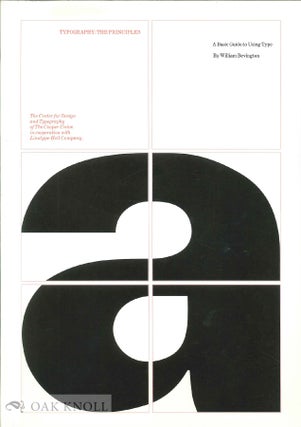 Order Nr. 138695 TYPOGRAPHY: THE PRINCIPLES. BASIC GUIDE TO USING TYPE. William Bevington