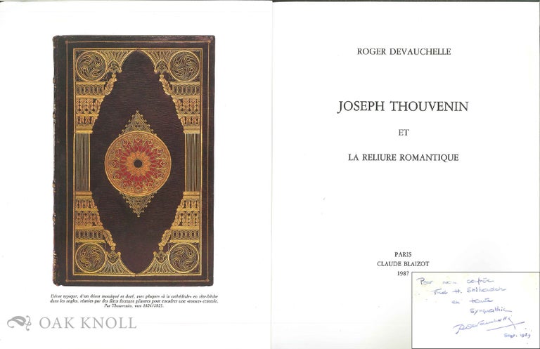 Order Nr. 138826 JOSEPH THOUVENIN ET LA RELIURE ROMANTIQUE. Roger Devauchelle.