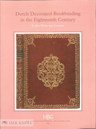 Order Nr. 138830 Prospectus for DUTCH DECORATED BOOKBINDING IN THE EIGHTEENTH CENTURY. Jan Storm...